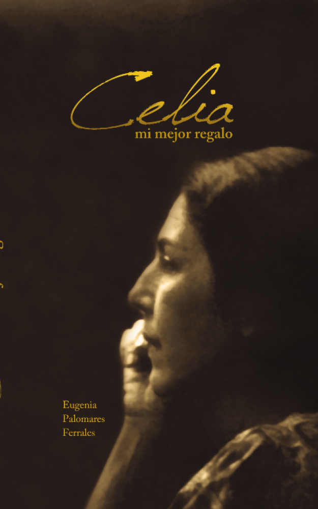 Celia, mi mejor regalo