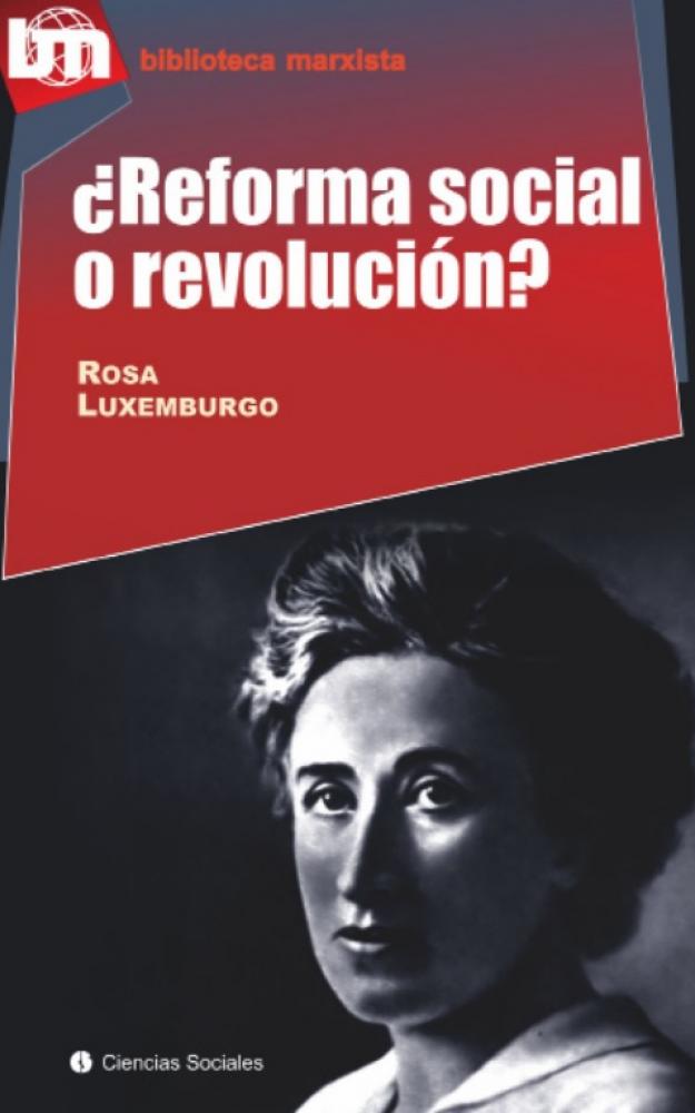 ¿Reforma social o Revolución?