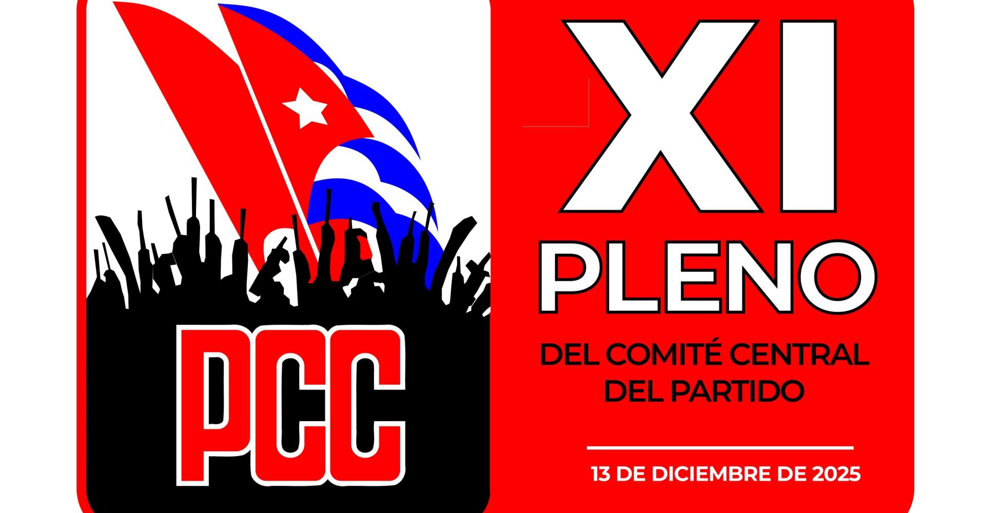 El XI Pleno del Comité Central del Partido sesionará solo el 13 de diciembre